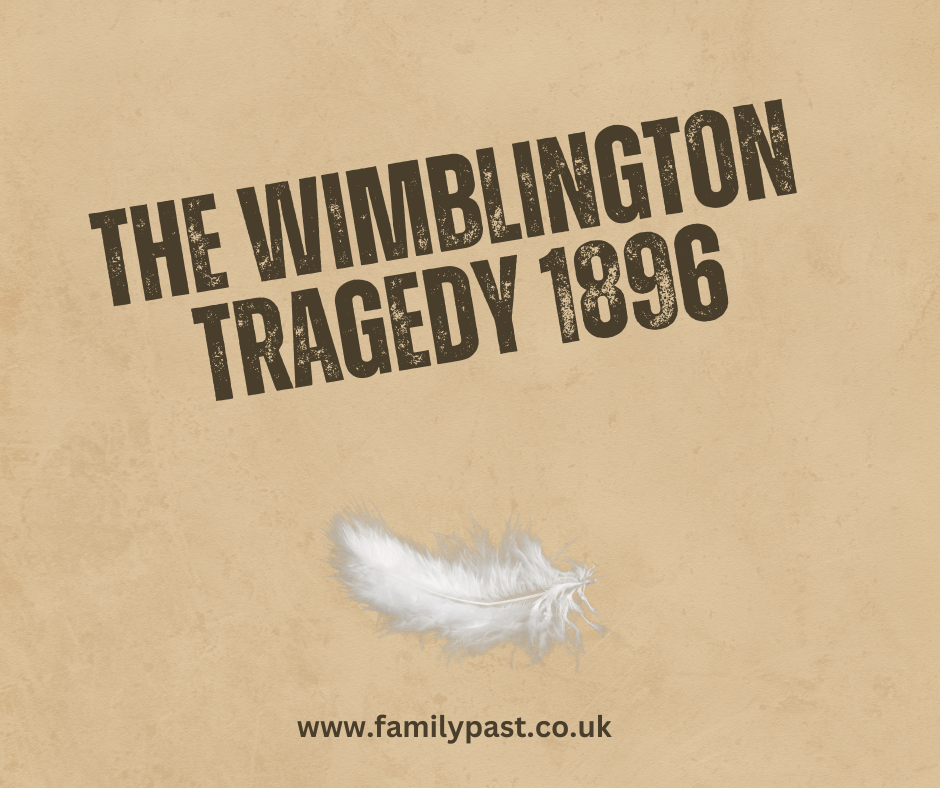 The Wimblington Tragedy of 1896